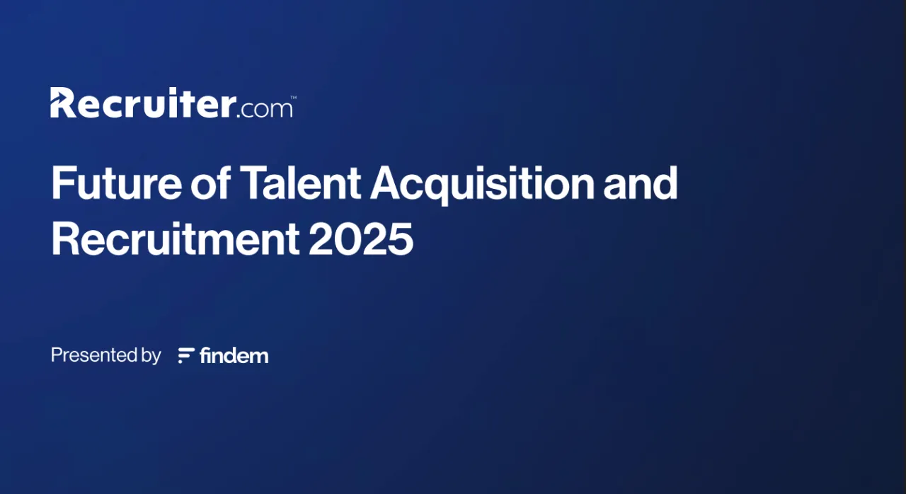Future of Talent Acquisition and Recruitment 2025